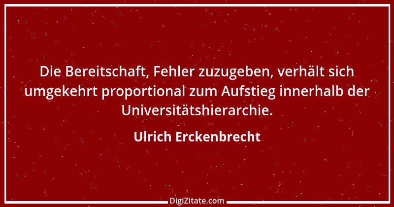 Zitat von Ulrich Erckenbrecht 123