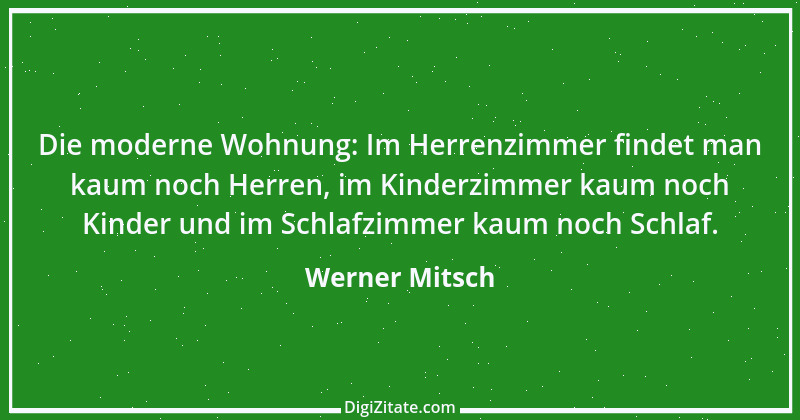 Zitat von Werner Mitsch 324