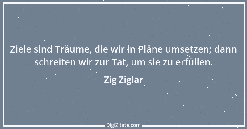 Zitat von Zig Ziglar 1