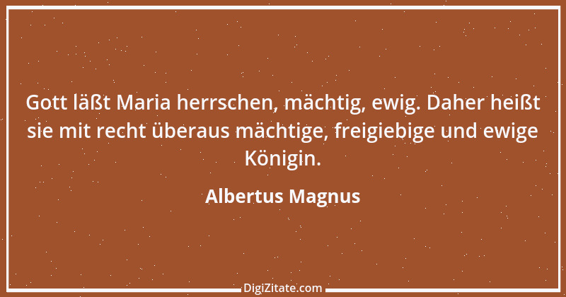 Zitat von Albertus Magnus 3