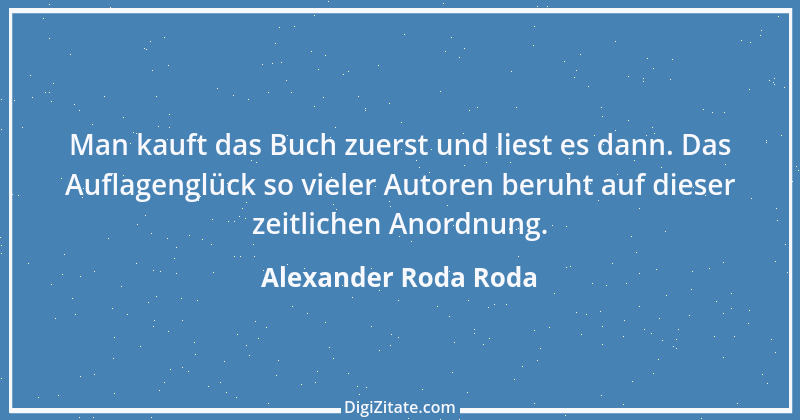 Zitat von Alexander Roda Roda 23