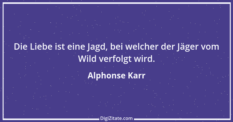 Zitat von Alphonse Karr 9