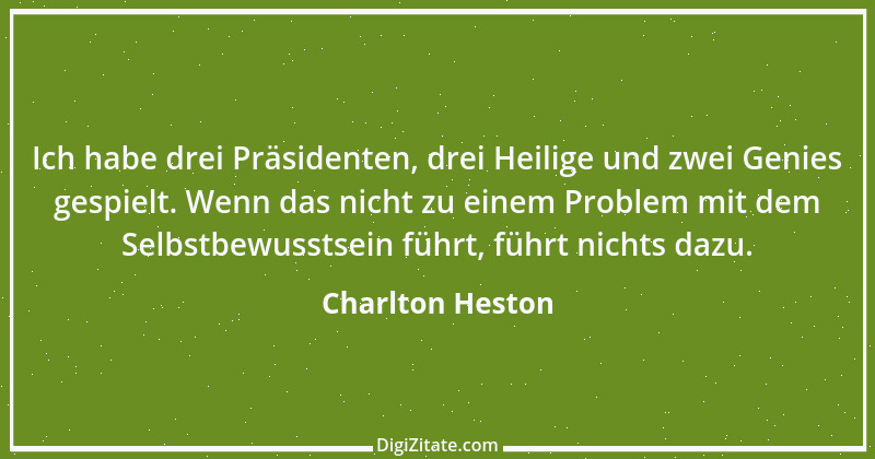 Zitat von Charlton Heston 3