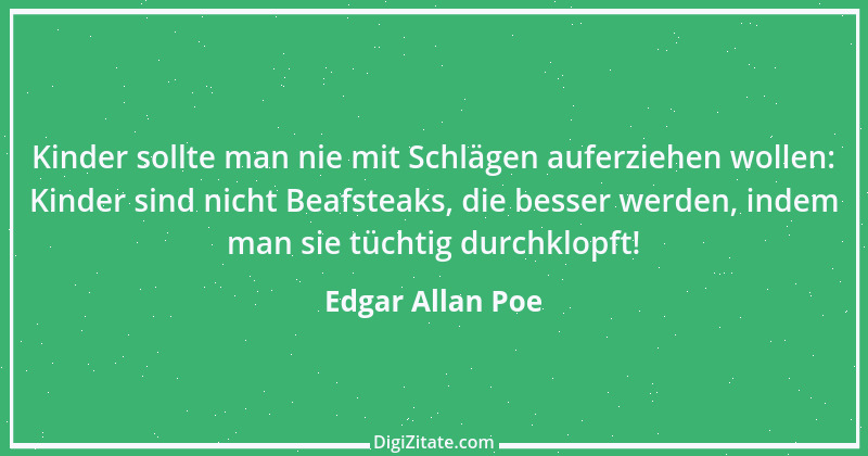 Zitat von Edgar Allan Poe 100