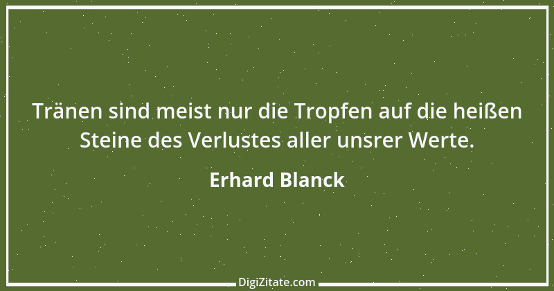 Zitat von Erhard Blanck 1176