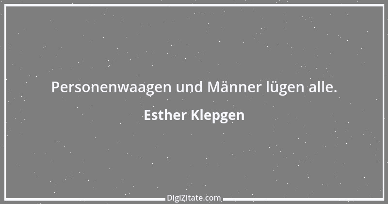 Zitat von Esther Klepgen 113