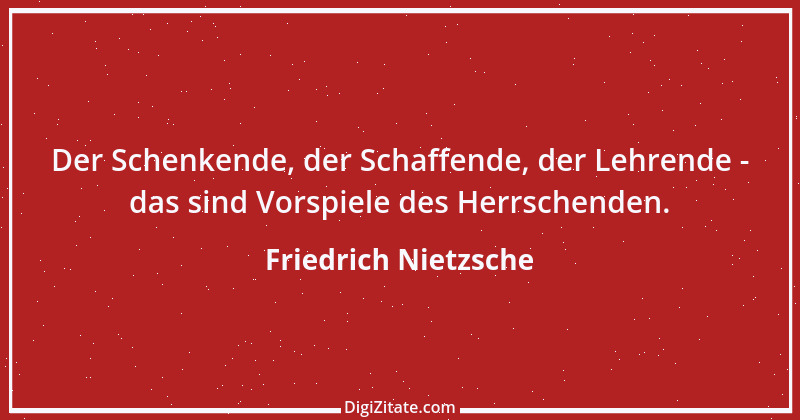 Zitat von Friedrich Nietzsche 1558