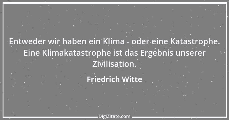 Zitat von Friedrich Witte 14