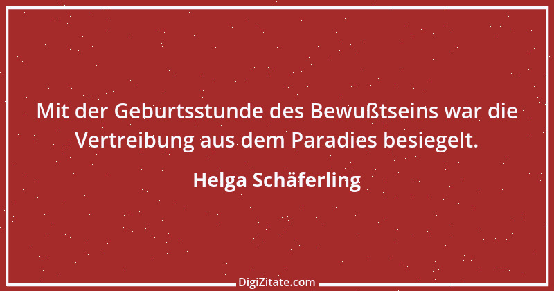 Zitat von Helga Schäferling 376