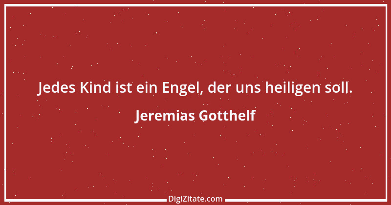 Zitat von Jeremias Gotthelf 285