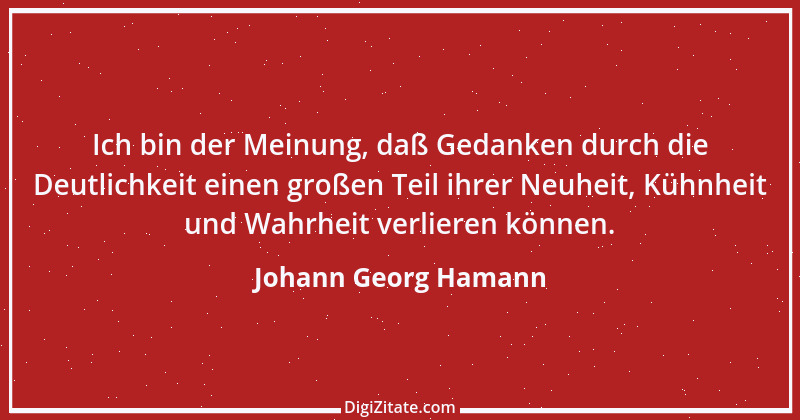 Zitat von Johann Georg Hamann 7