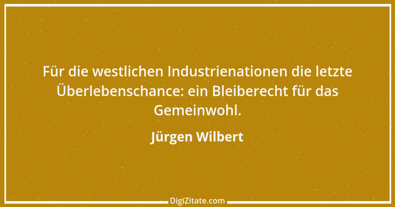 Zitat von Jürgen Wilbert 1