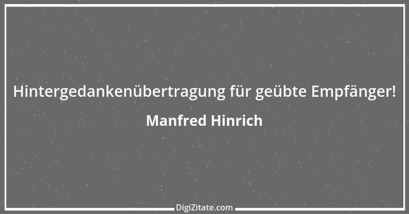 Zitat von Manfred Hinrich 1795