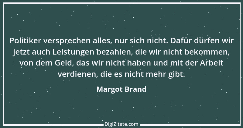 Zitat von Margot Brand 5