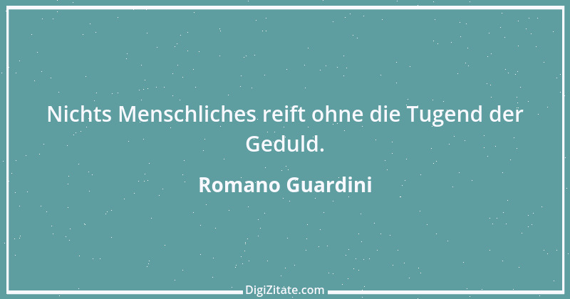 Zitat von Romano Guardini 16