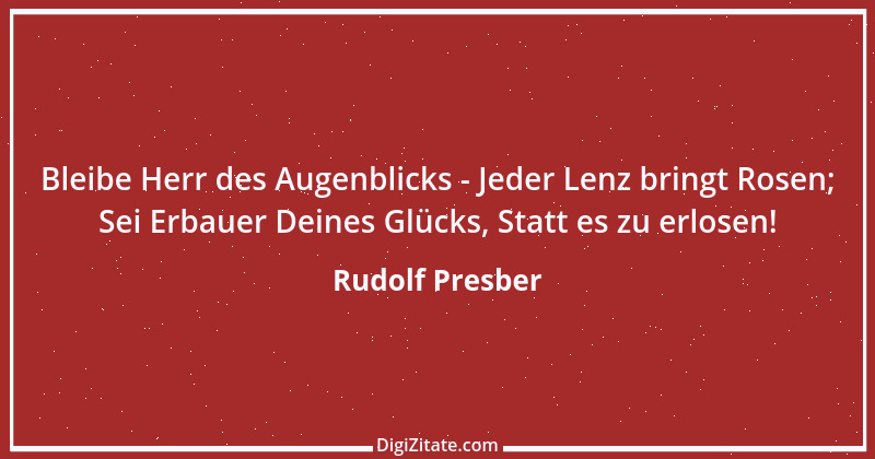 Zitat von Rudolf Presber 33