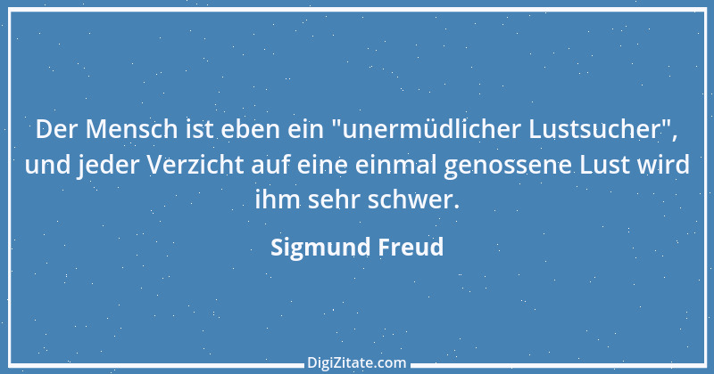 Zitat von Sigmund Freud 95