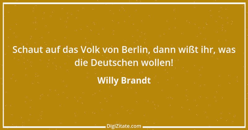 Zitat von Willy Brandt 142