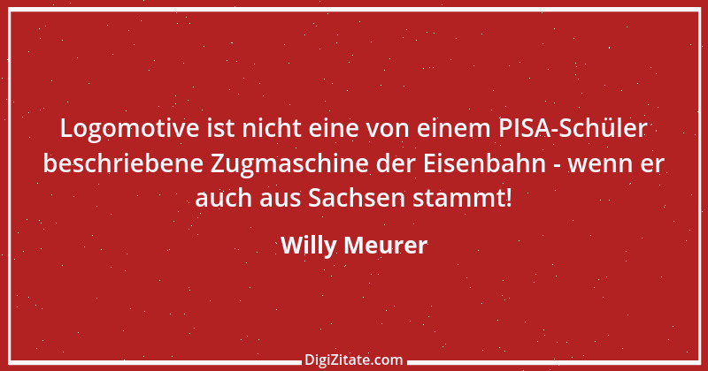 Zitat von Willy Meurer 922