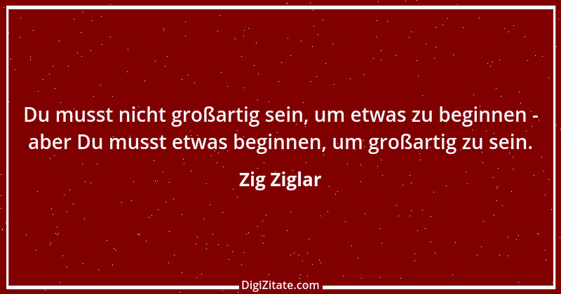 Zitat von Zig Ziglar 2