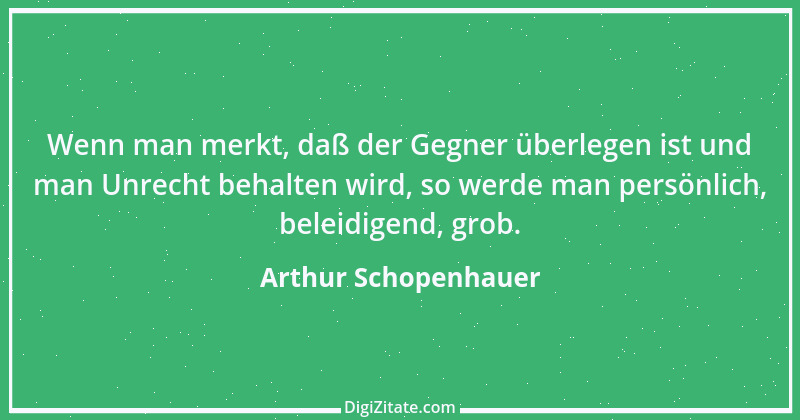 Zitat von Arthur Schopenhauer 488