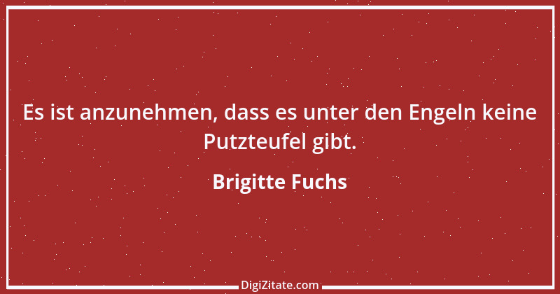 Zitat von Brigitte Fuchs 312