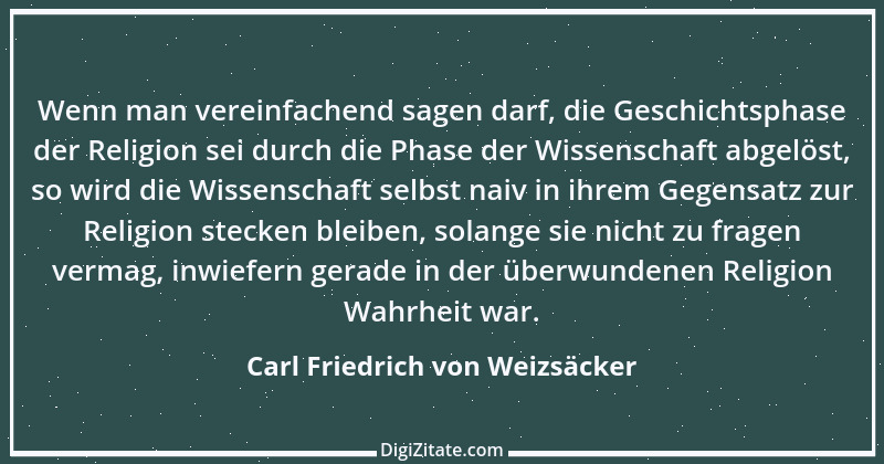 Zitat von Carl Friedrich von Weizsäcker 31