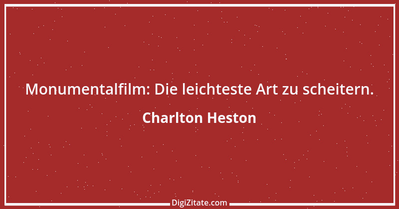 Zitat von Charlton Heston 4