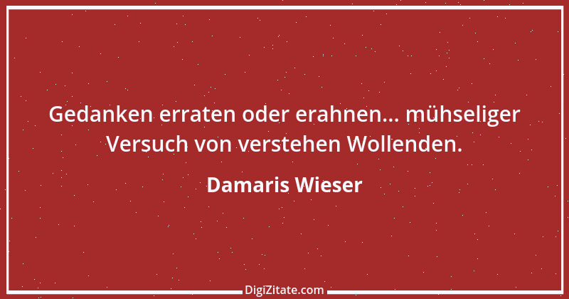 Zitat von Damaris Wieser 154