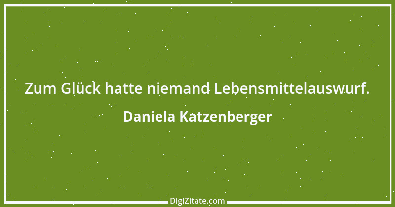 Zitat von Daniela Katzenberger 31