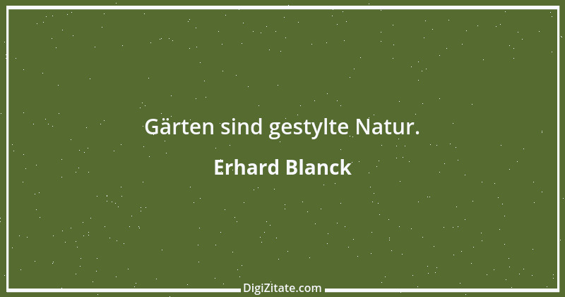 Zitat von Erhard Blanck 1177