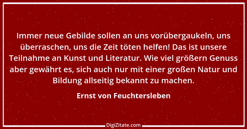 Zitat von Ernst von Feuchtersleben 142