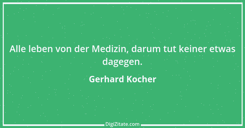 Zitat von Gerhard Kocher 131