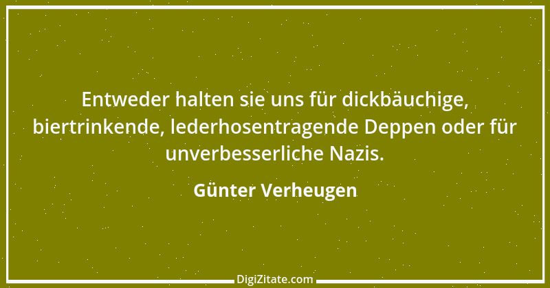 Zitat von Günter Verheugen 1