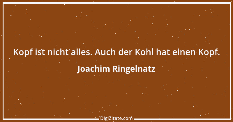 Zitat von Joachim Ringelnatz 115