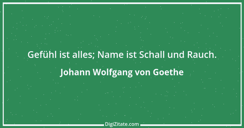 Zitat von Johann Wolfgang von Goethe 1622