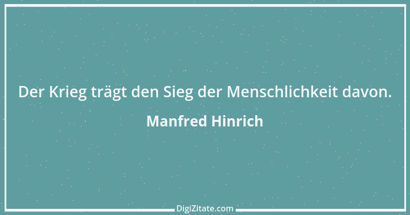 Zitat von Manfred Hinrich 3796