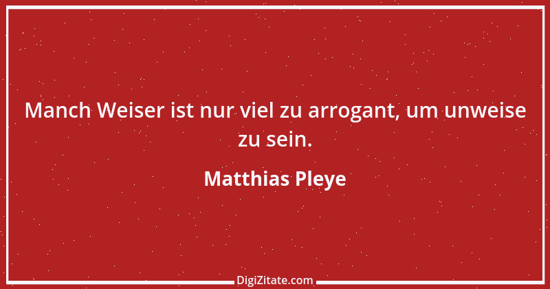 Zitat von Matthias Pleye 36