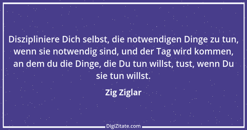 Zitat von Zig Ziglar 3