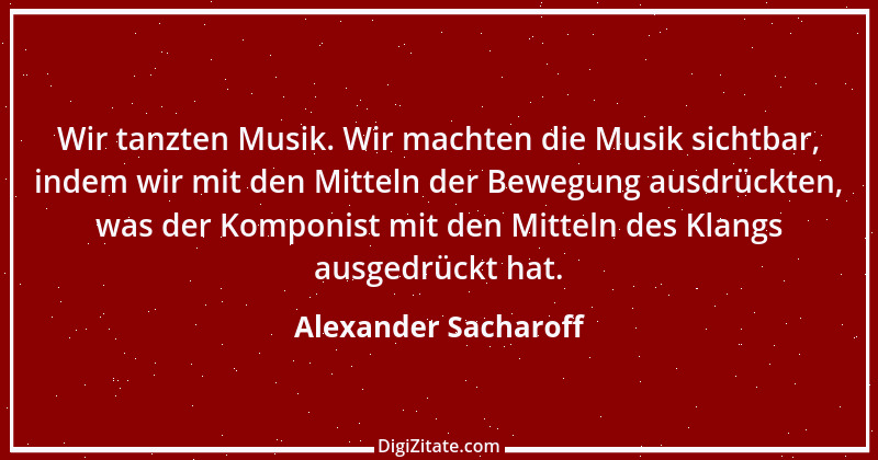 Zitat von Alexander Sacharoff 1