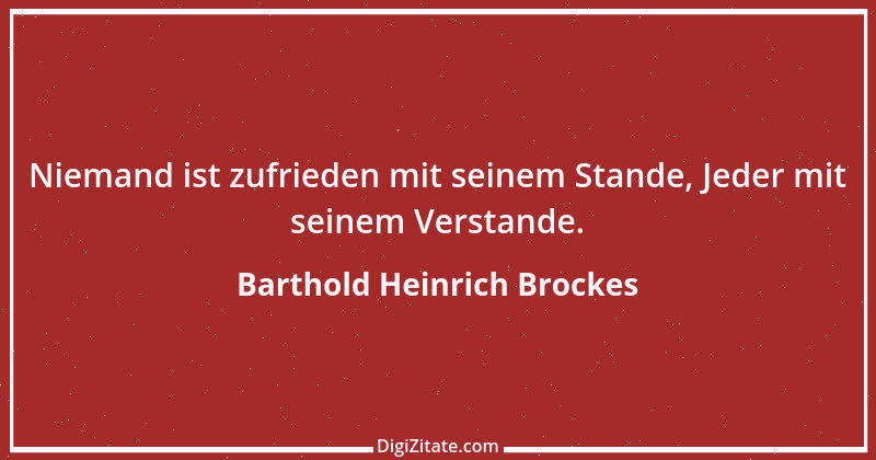 Zitat von Barthold Heinrich Brockes 13