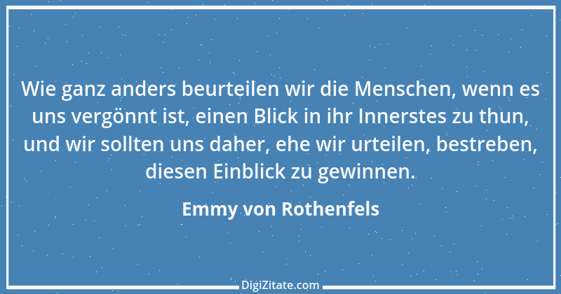 Zitat von Emmy von Rothenfels 8