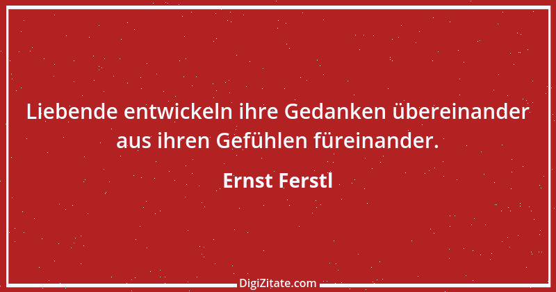 Zitat von Ernst Ferstl 64