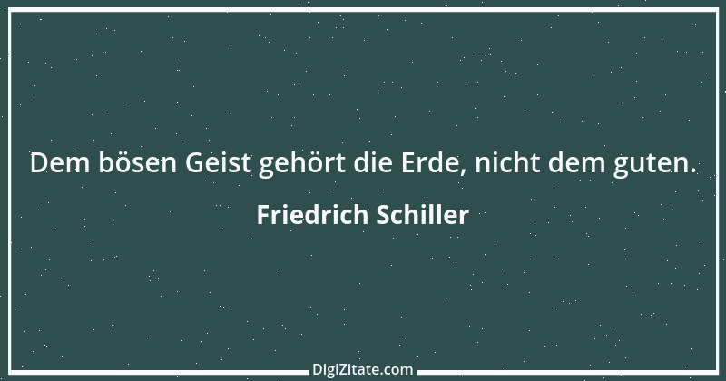 Zitat von Friedrich Schiller 140