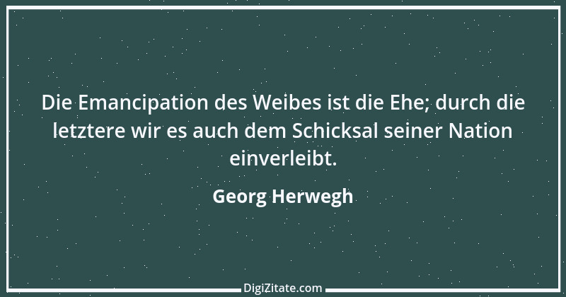 Zitat von Georg Herwegh 17