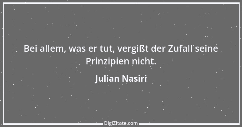 Zitat von Julian Nasiri 77