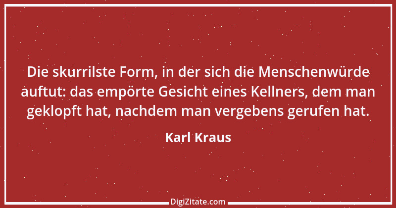 Zitat von Karl Kraus 382