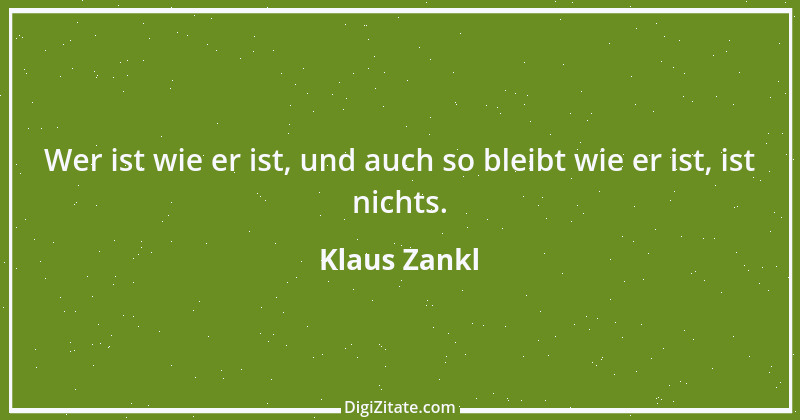 Zitat von Klaus Zankl 34