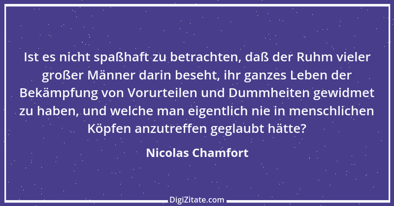 Zitat von Nicolas Chamfort 146