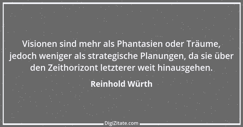 Zitat von Reinhold Würth 3